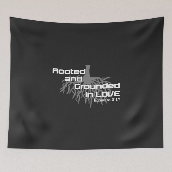 Item preview, Christian Design - Rooted and Grounded in Love -Ephesians 3 verse 17 designed and sold by simplydesignart.