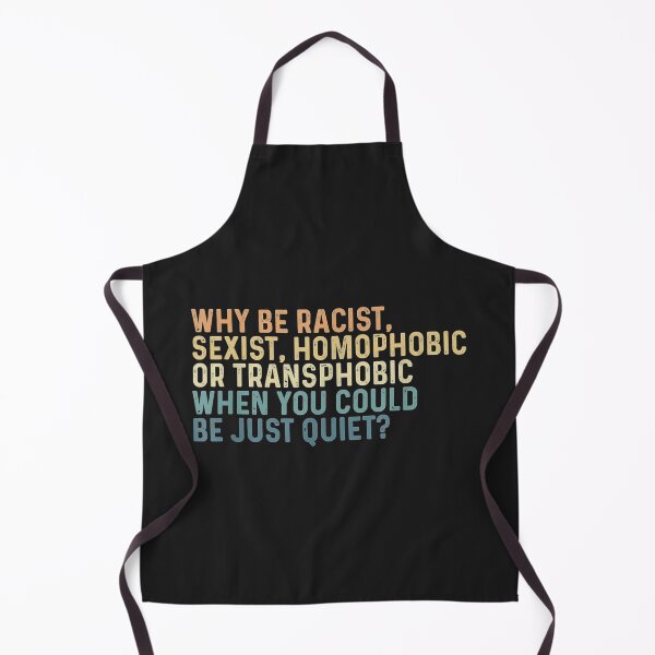 Item preview, Why Be Racist Sexist Homophobic or Transphobic designed and sold by KannanqwDeve.