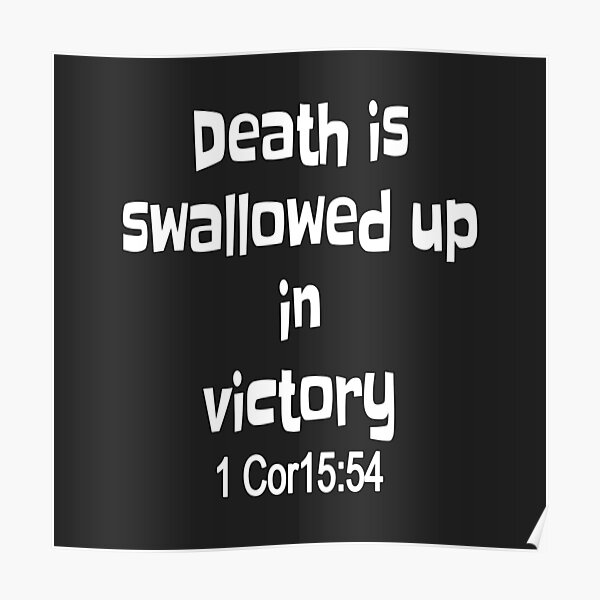 "Christian Design Death is Swallowed up in Victory 1 Corinthians 15