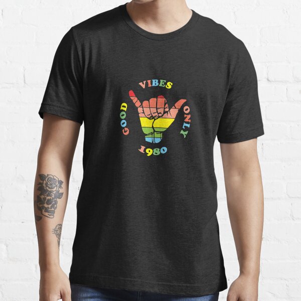 Good Vibes Only 1980 Classic Essential T-Shirt