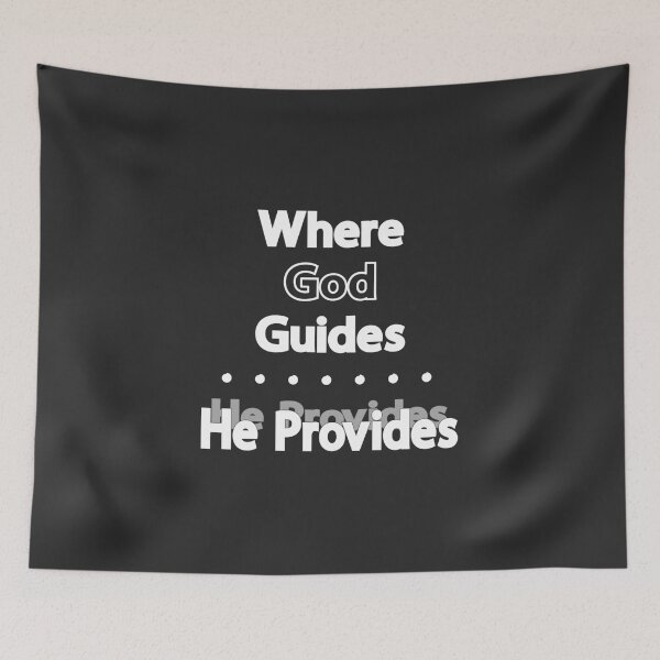 Item preview, Christian Design - Where God Guides He Provides designed and sold by simplydesignart.