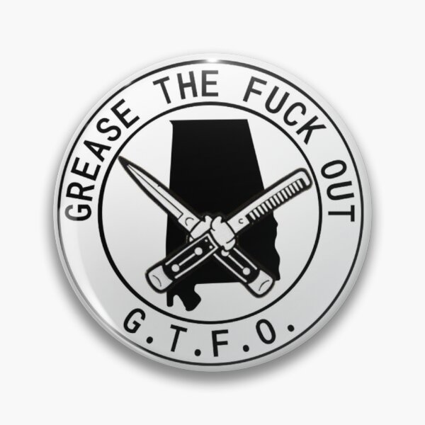 Item preview, GTFO Movement Alabama Pin designed and sold by Outlaw  Greaser.