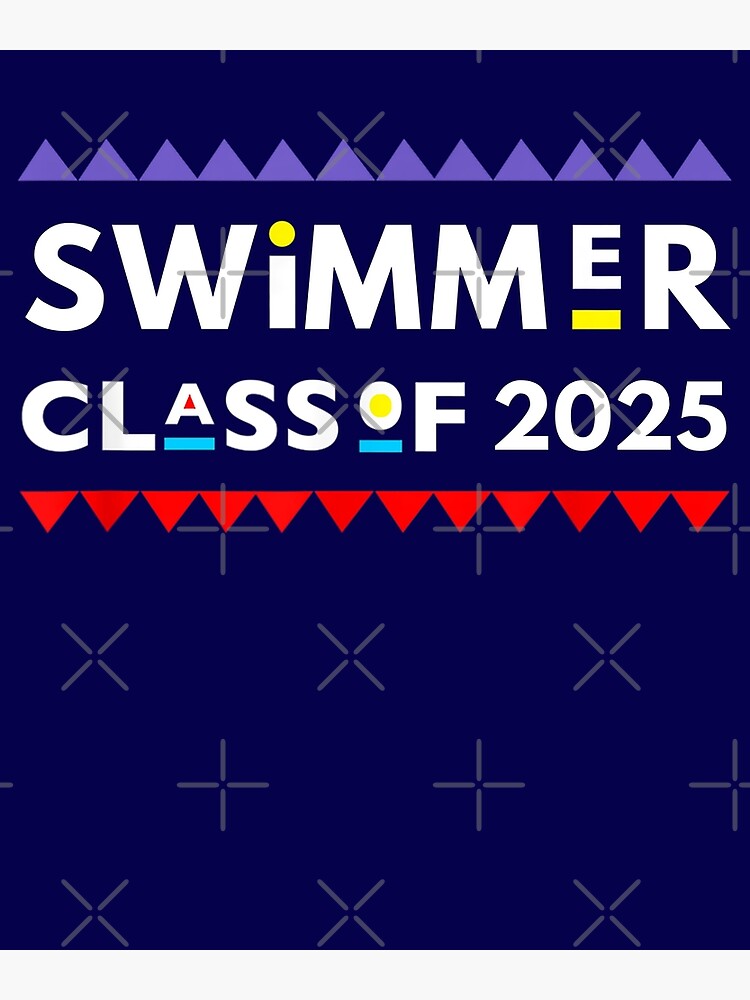 "Class of 2025 Swimmer swim team 2025 Grad" Poster by DontLaughSwim