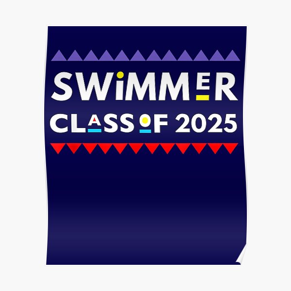 "Class of 2025 Swimmer swim team 2025 Grad" Poster by DontLaughSwim