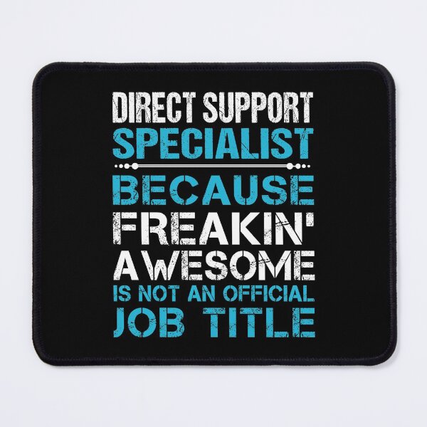 Item preview, Direct Support Specialist T Shirt - Freaking Awesome Gift Item Tee designed and sold by hinettiker.