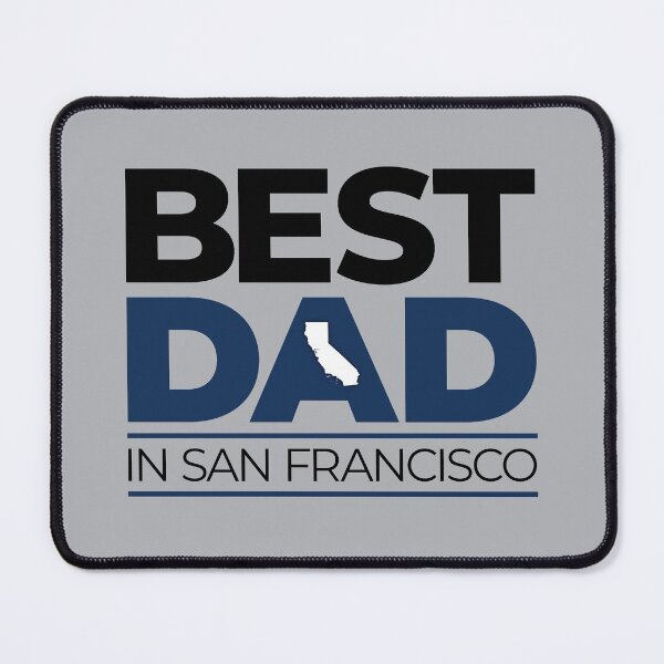 Item preview, Best Dad In San Francisco designed and sold by OddPop.