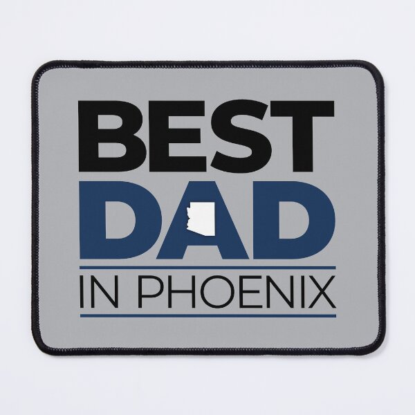 Item preview, Best Dad In Phoenix designed and sold by OddPop.