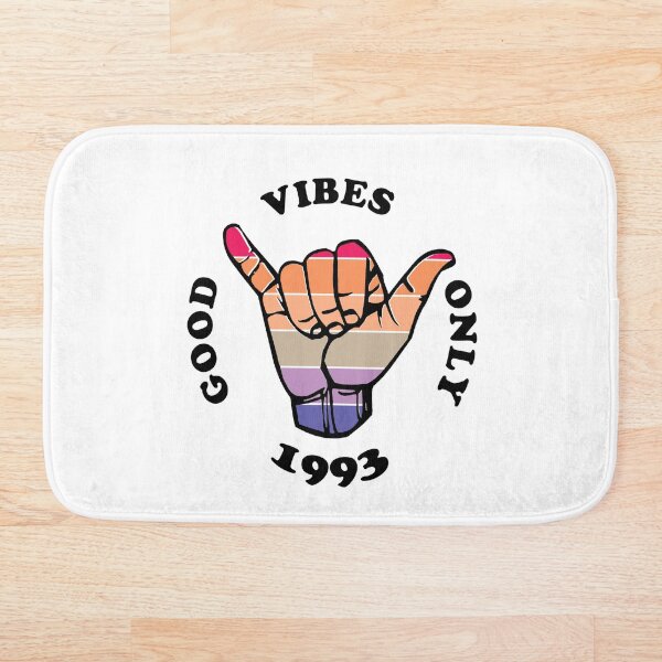 Good Vibes Only 1993 Bath Mat