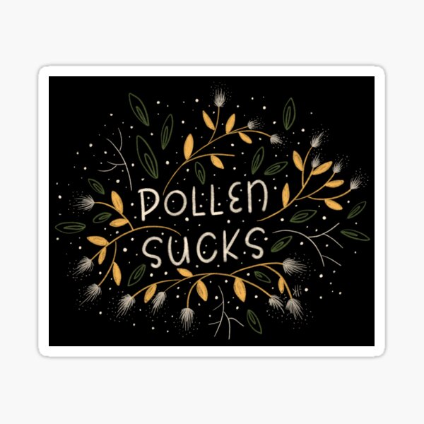 Item preview, Pollen Sucks designed and sold by Wildharegrafix.