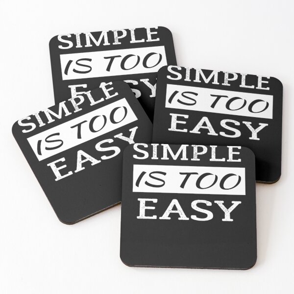 Item preview, Simple Is Too Easy designed and sold by VictorBohm.