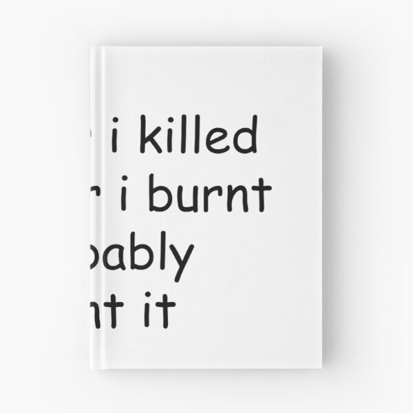 Item preview, Whoever I killed designed and sold by gabmag.
