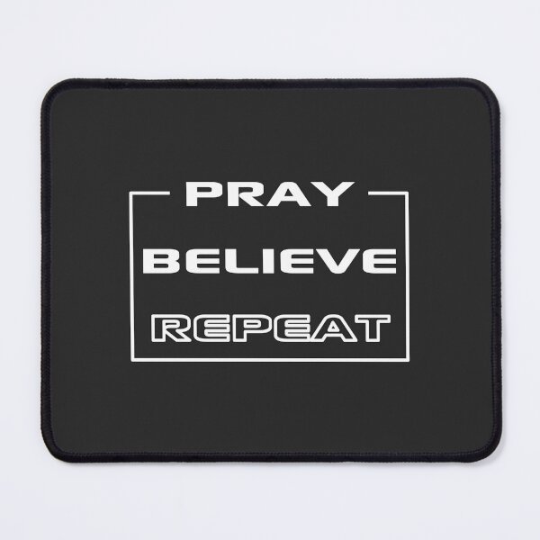 Item preview, Christian Design - Pray, Believe, Repeat designed and sold by simplydesignart.