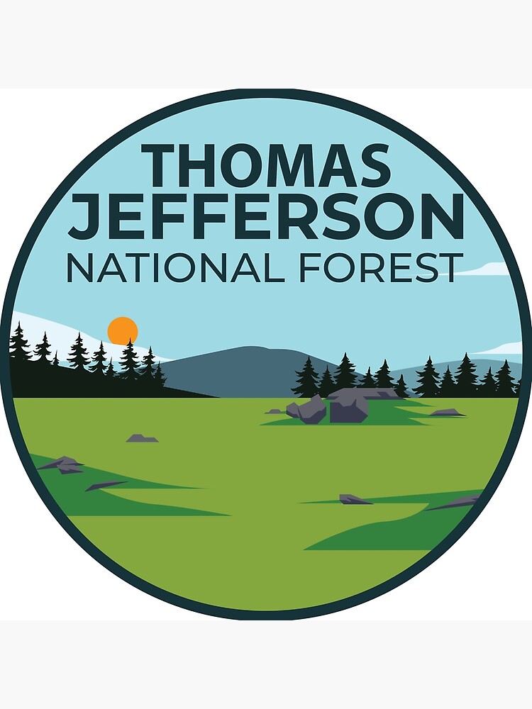"Thomas Jefferson National Forest" Poster for Sale by parkland Redbubble