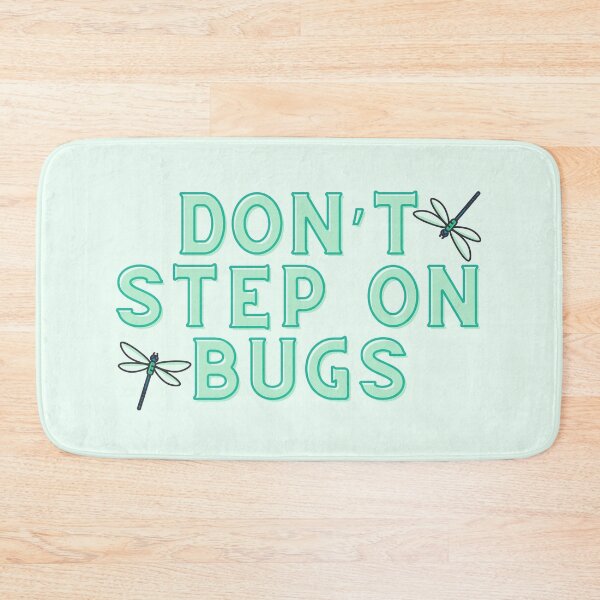 Item preview, Don’t step on bugs designed and sold by mjalred.