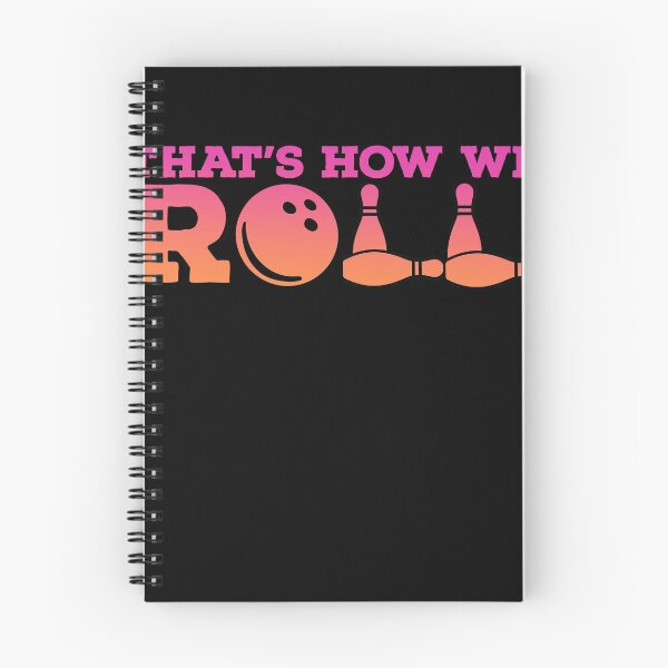 Item preview, That's how we roll Bowling designed and sold by Rustic Valley Studio.