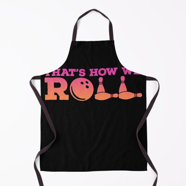 Item preview, That's how we roll Bowling designed and sold by Rustic Valley Studio.