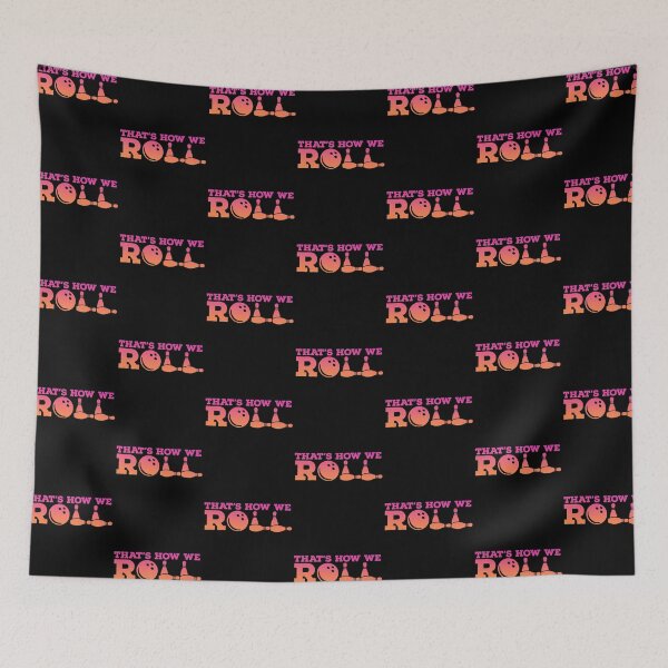 Item preview, That's how we roll Bowling designed and sold by Rustic Valley Studio.