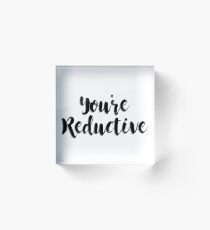 Reductive Acrylic Block