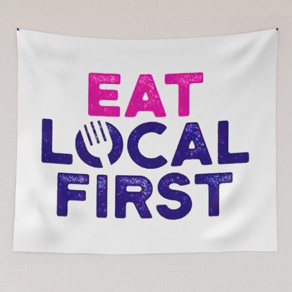 Item preview, Eat Local First, Local Farming, Sustainable Food, Think Green, Farm to Table designed and sold by Nostrathomas66.