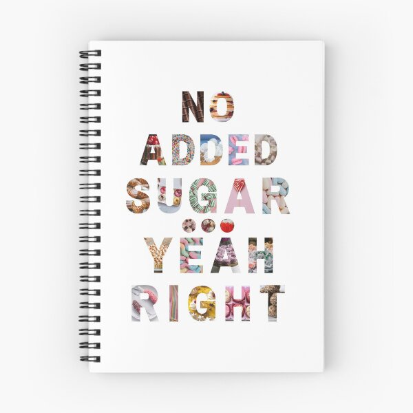 Item preview, No Added Sugar?! Yeah Right! designed and sold by Voyshop.