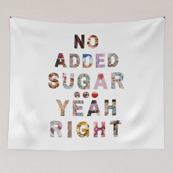 Item preview, No Added Sugar?! Yeah Right! designed and sold by Voyshop.