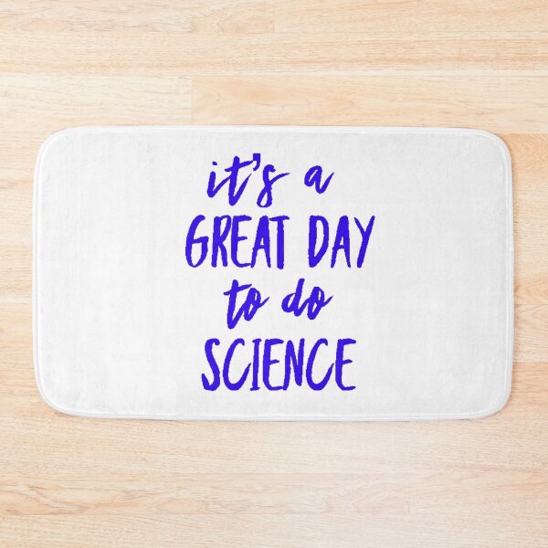 Item preview, It’s a great day to do science in blue font on white background designed and sold by UncleStuScience.