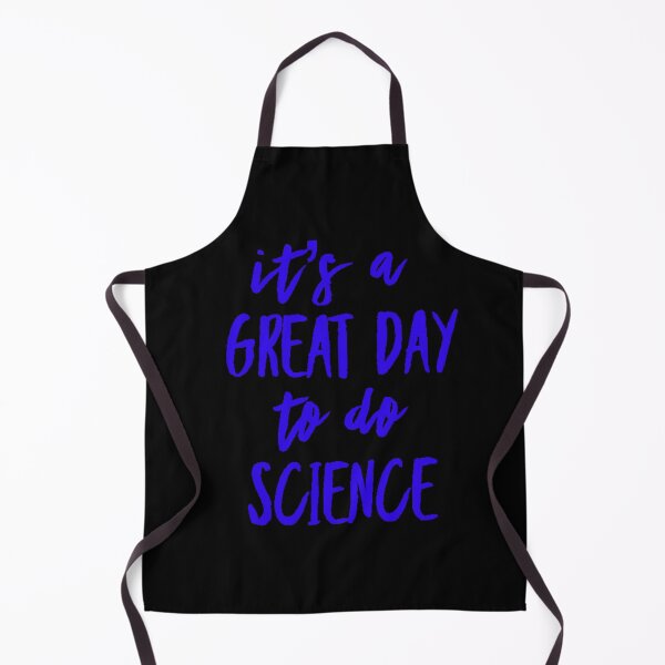 Item preview, It’s a great day to do science in blue font on black background designed and sold by UncleStuScience.