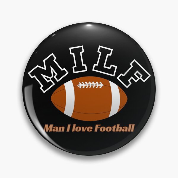 Artikelvorschau, MILF - Mann, den ich liebe Fußball entworfen und verkauft von Gilby-Designs.