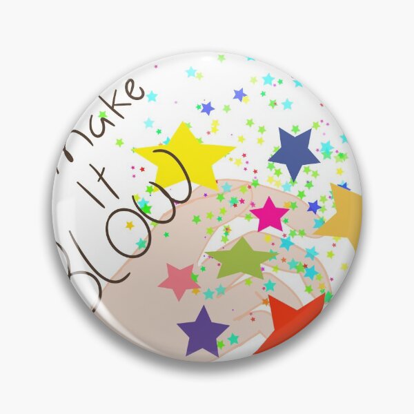 Item preview, Make it blow designed and sold by CrystalCathrine.