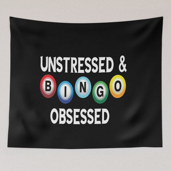 Item preview, Unstressed & Bingo Obsessed.  Bingo Addict.  designed and sold by luvmhykdesigns.