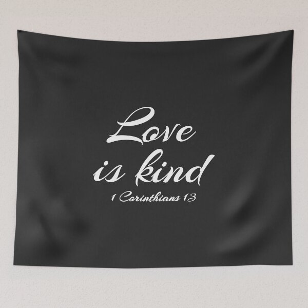 Item preview, Christian Design - Love is Kind - 1 Corinthians 13 designed and sold by simplydesignart.