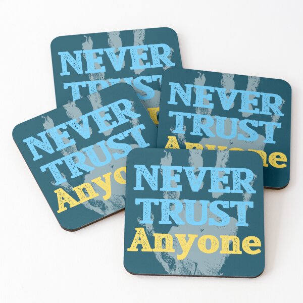 Item preview, Never trust anyone designed and sold by emm-j.