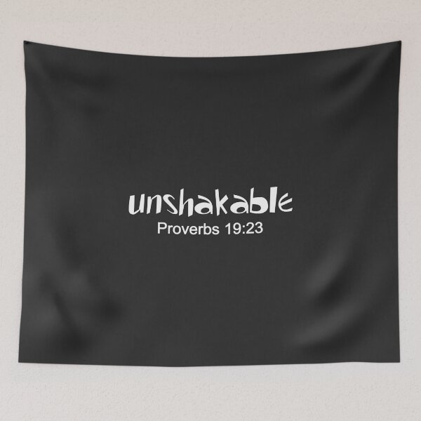 Item preview, Christian Design - Unshakable - Proverbs 19 verse 23 designed and sold by simplydesignart.