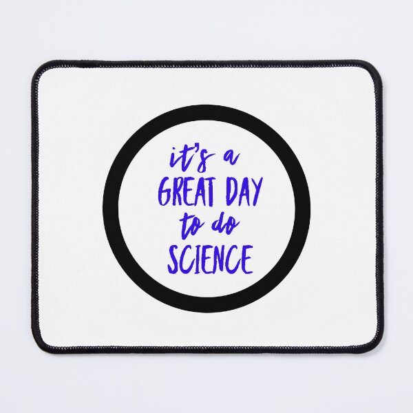 Item preview, It’s a great day to do science in blue and white font on white background designed and sold by UncleStuScience.