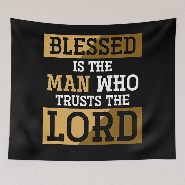 Item preview, Blessed Is The Man Who Trusts The Lord Jesus Christ Prayer designed and sold by benjimenbenjim.