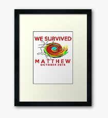 we survived hurricane matthew Framed Print
