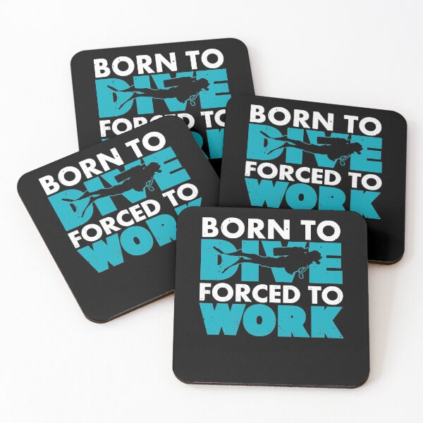 Item preview, Born To Dive Forced To Work Funny Scuba Diving  designed and sold by benjimenbenjim.