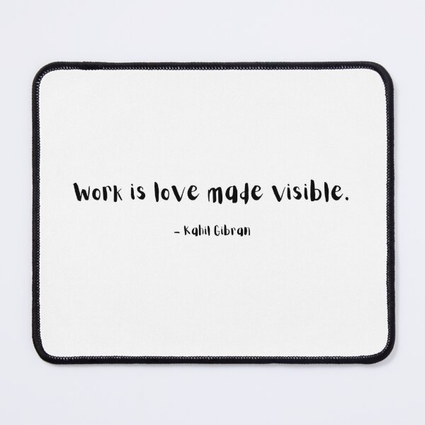 Item preview, work is love made visible designed and sold by mishulu.