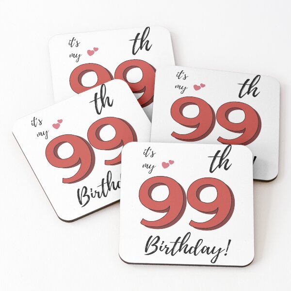 Item preview, It's My 99th Birthday quote designed and sold by WayneTower.