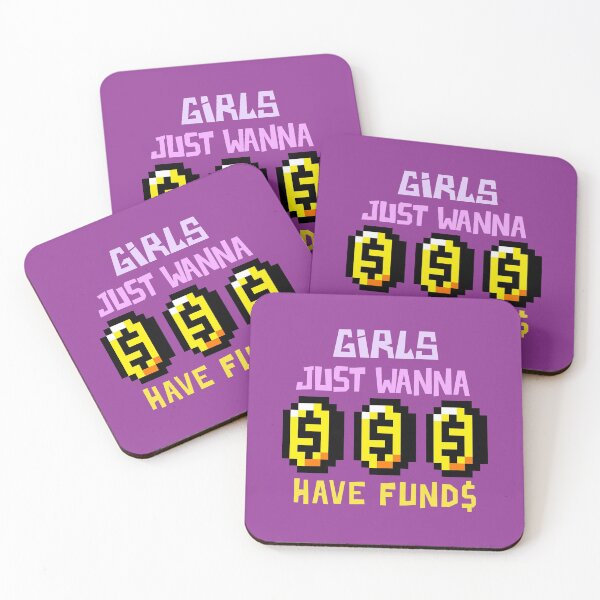Item preview, Girls just wanna have funds designed and sold by emm-j.