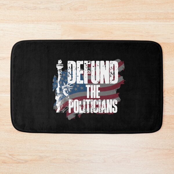 Item preview, Defund the Politicians designed and sold by HROC.
