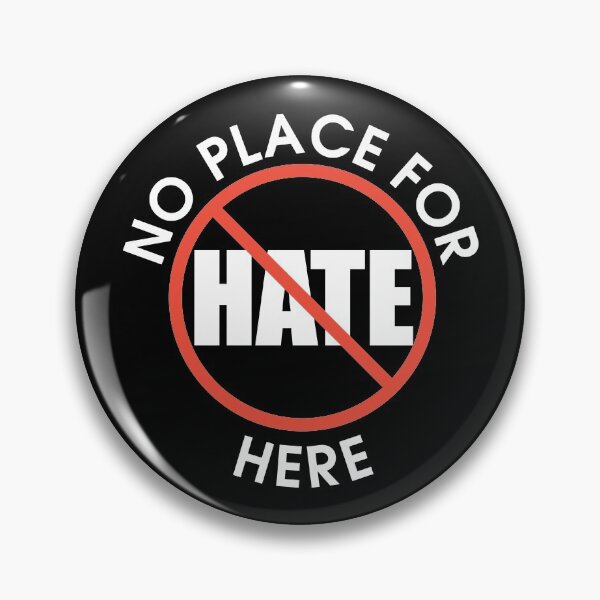 Item preview, No Place For Hate Here designed and sold by FiaFiaPress.