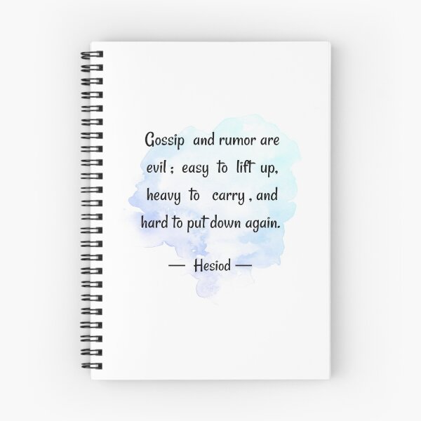 Item preview, Self development quotes  | Gossip and rumor are evil easy to lift up - Hesiod  designed and sold by Quoteology101.