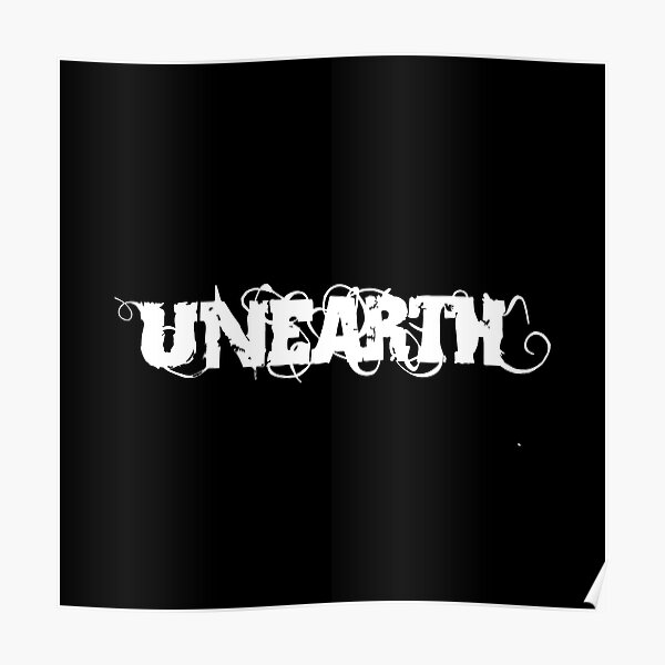 BEST SELLING - Unearth Poster