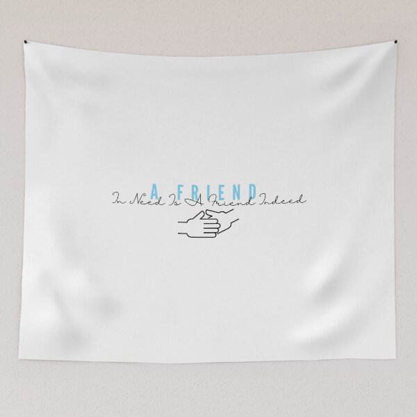 Item preview, Friend In Need Is A Friend Indeed designed and sold by DiegoUrz.