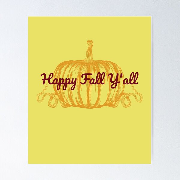 Item preview, Calabazas y otoño - Happy Fall Y'all designed and sold by hardscuffle.