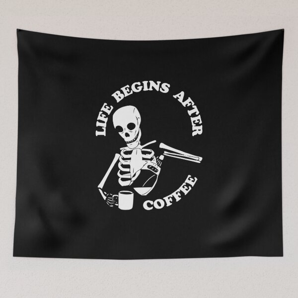 Item preview, Life Begins After Coffee, Skeleton Brewing Coffee, White designed and sold by anghelapparel.