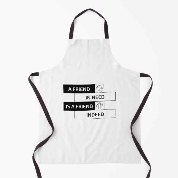 Item preview, Friend In Need Is A Friend Indeed designed and sold by DiegoUrz.