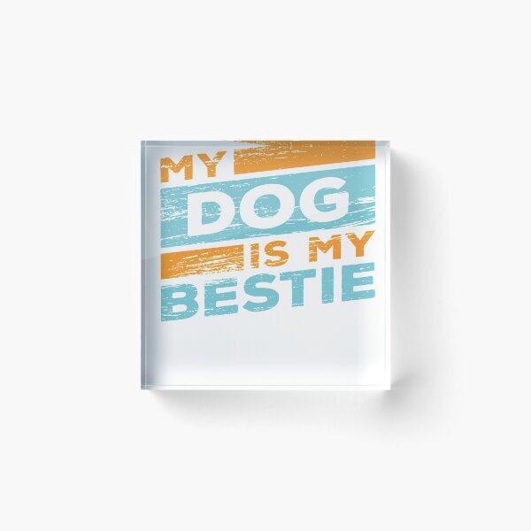 Item preview, My Dog Is Bestie designed and sold by fariz yuhdi.