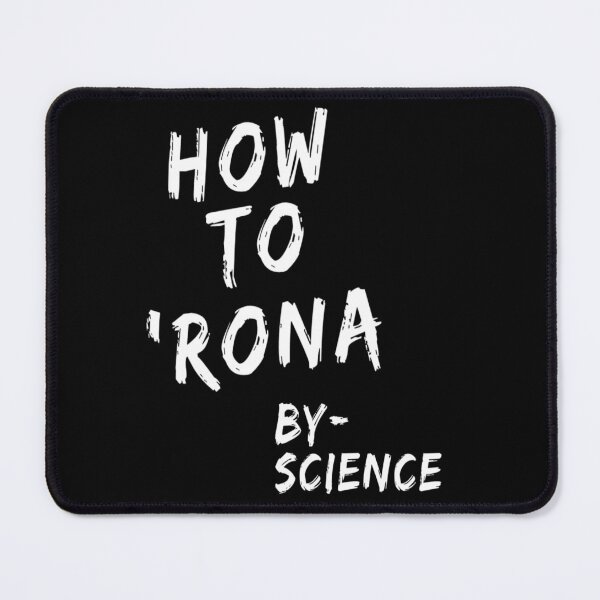 Item preview, How to 'Rona -By Science designed and sold by Maria N.